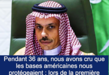 Le ministre saoudien des Affaires รฉtrangรจres Faisal bin Farhanย =Pendant 36 ans, nous avons cru que les bases amรฉricaines nous protรฉgeaient ; lors de la premiรจre guerre, nous avons dรฉcouvert que c’รฉtait nous qui les protรฉgions. Pendant 36 ans, nous avons cru que les bases amรฉricaines nous protรฉgeaient ; lors de la premiรจre guerre, nous avons dรฉcouvert que c'รฉtait nous qui les protรฉgions.
